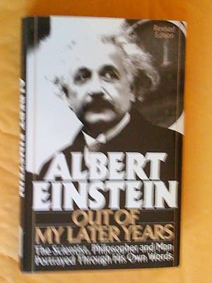 Seller image for Out of My Later Years: the scientist, philosophy and man portrayed through his own words, revised edition for sale by Livresse