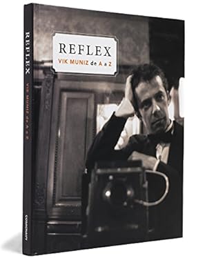 Image du vendeur pour REFLEX : VIK MUNIZ DE A A Z. mis en vente par Howard Karno Books, Inc.