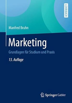 Bild des Verkufers fr Marketing: Grundlagen fr Studium und Praxis : Grundlagen fr Studium und Praxis. Inkl. Online-Zugang, Freischaltcode im Buch zum Verkauf von AHA-BUCH