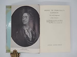 Seller image for Music in Purcell s London: The social background. for sale by ROBIN SUMMERS BOOKS LTD