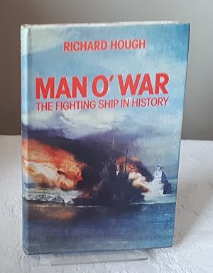 Imagen del vendedor de Man O'War: The Fighting Ship in History a la venta por Dandy Lion Editions