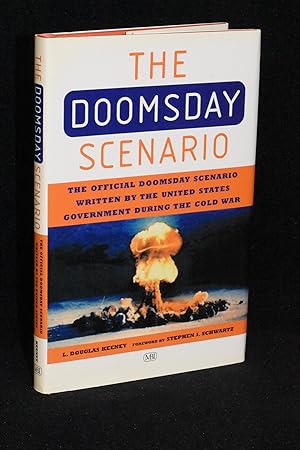 The Doomsday Scenario; The Official Doomsday Secnario Written by the United States Government Dur...