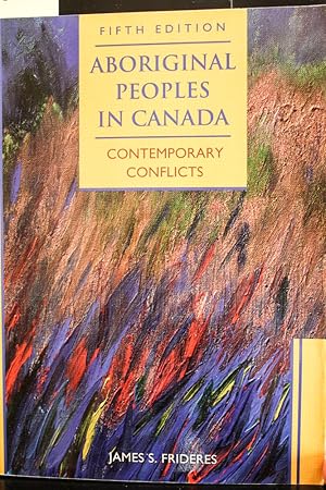 Seller image for Aboriginal peoples in Canada: Contemporary conflicts-[Fifth Edition] for sale by Mad Hatter Bookstore