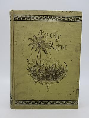Image du vendeur pour A Picnic in Palestine (First Edition) mis en vente par Shelley and Son Books (IOBA)