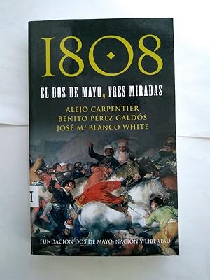 Imagen del vendedor de 1808 El dos de mayo, tres miradas a la venta por Libros Ambig