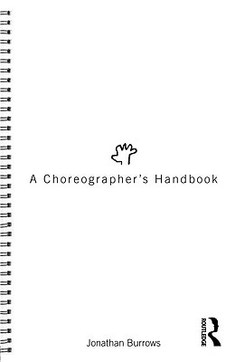 Seller image for A Choreographer's Handbook (Paperback or Softback) for sale by BargainBookStores
