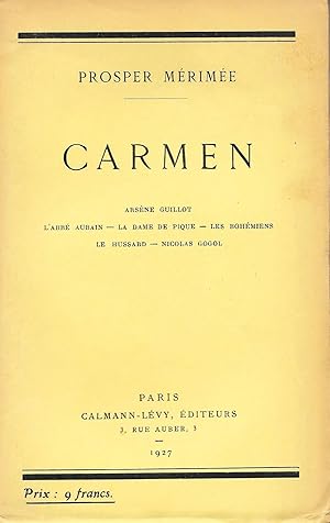 "CARMEN" - Arsène Guillot / L'Abbé Aubain / Les Dame de Pique / Les Bohémiens / Le Hussard / Nico...