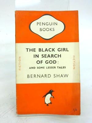 Seller image for The Black Girl in Search of God And Some Lesser Tales for sale by World of Rare Books