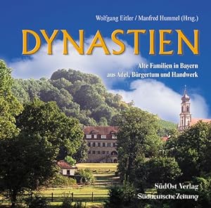 Seller image for Dynastien in Bayern. Alte Familien in Bayern for sale by Allguer Online Antiquariat