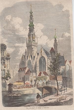 kol. Holzstich - Die "Oude Kerk" (alte Kirche) in Amsterdam