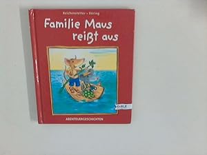 Imagen del vendedor de Familie Maus reit aus : Abenteuergeschichten. a la venta por ANTIQUARIAT FRDEBUCH Inh.Michael Simon