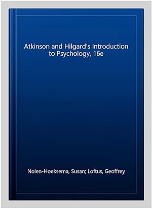 Seller image for Atkinson and Hilgard's Introduction to Psychology for sale by GreatBookPricesUK