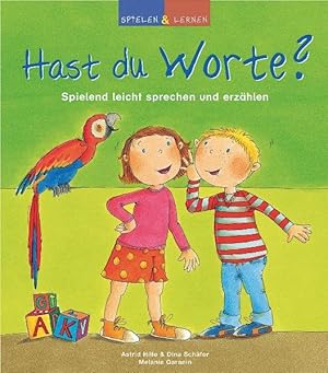 Bild des Verkufers fr Hast du Worte?: Spielend leicht sprechen und erzhlen zum Verkauf von Gerald Wollermann