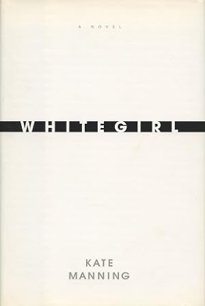 Seller image for Whitegirl: A Novel for sale by Kenneth A. Himber