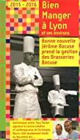 Seller image for Bien Manger  Lyon Et Ses Environs for sale by RECYCLIVRE