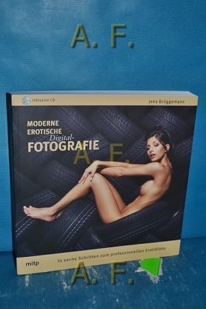 Seller image for Moderne erotische Digital-Fotografie : [in sechs Schritten zum professionellen Erotikfoto]. for sale by Antiquarische Fundgrube e.U.