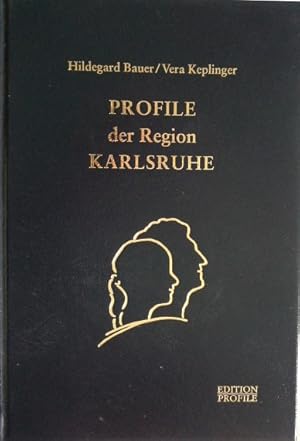 Bild des Verkufers fr Profile der Region Karlsruhe: Band 1. Brger unserer Zeit zum Verkauf von Herr Klaus Dieter Boettcher