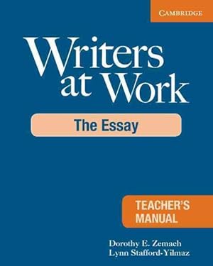 Image du vendeur pour Writers at Work : The Essay Teacher's Manual mis en vente par GreatBookPricesUK