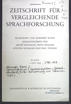 Seller image for Sprachgefge - Sprachsystem - Sprachtendenz (Eine Bemerkung zur Terminologie). - Sonderdruck aus Zeitschrift fr vergleichende Sprachforschung 82. Band 1. Heft. for sale by books4less (Versandantiquariat Petra Gros GmbH & Co. KG)