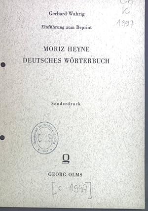 Immagine del venditore per Einfhrung zum Reprint Moritz Heyne Deutsches Wrterbuch Sonderdruck. venduto da books4less (Versandantiquariat Petra Gros GmbH & Co. KG)