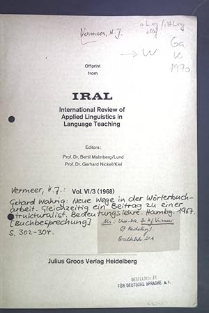 Seller image for Gerhard Wahrig, Neue Wege in der Wrterbucharbeit. aus: Offprint from IRAL International Review of Applied Linguistics in Language Teaching. Vol. VI/3 for sale by books4less (Versandantiquariat Petra Gros GmbH & Co. KG)