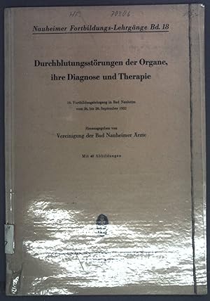 Bild des Verkufers fr Chronische Kreislaufstrungen des Gehirns. - in: Durchblutungsstrungen der Organe, ihre Diagnose und Therapie. Nauheimer Fortbildungs-Lehrgnge Bd. 18 zum Verkauf von books4less (Versandantiquariat Petra Gros GmbH & Co. KG)