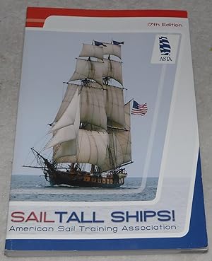 Seller image for Sail Tall Ships! -- 17th Edition for sale by Pheonix Books and Collectibles