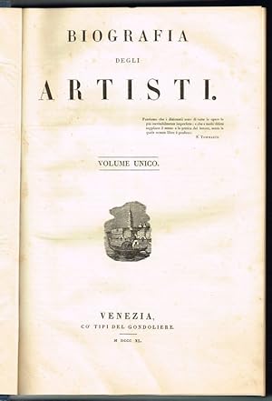 Bild des Verkufers fr Biografia degli Artisti. (Emporeo biografico metodico, ovvero biografia universale ordinata per classi; classe decima). zum Verkauf von Wiener Antiquariat Ingo Nebehay GmbH