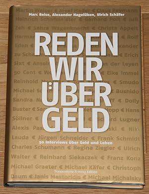 Imagen del vendedor de Reden wir ber Geld: 50 Interviews ber Geld und Leben. [Sddeutsche Zeitung Edition.], a la venta por Antiquariat Gallenberger