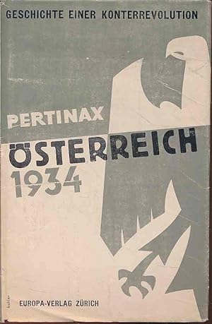 Österreich 1934. Die Geschichte einer Konterrevolution. Schutzumschlag: A. R. Bühler.