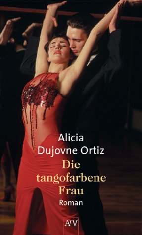 Bild des Verkufers fr Die tangofarbene Frau zum Verkauf von Eichhorn GmbH