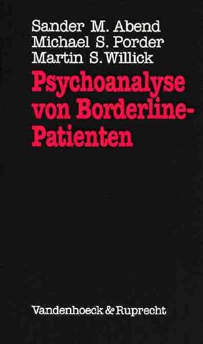 Imagen del vendedor de Psychoanalyse von Borderline-Patienten. Aus dem Engl. von Ute Schneider. a la venta por Fundus-Online GbR Borkert Schwarz Zerfa