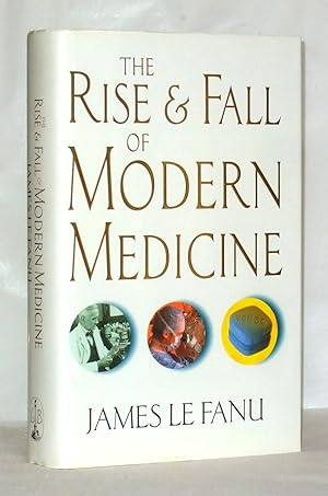 Immagine del venditore per The Rise And Fall Of Modern Medicine venduto da James Hulme Books