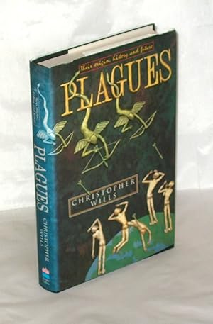 Seller image for Plagues: Their Origins, History and Future for sale by James Hulme Books