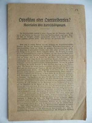 Opposition oder Quertreiberei? Materialien über Parteischädigungen.