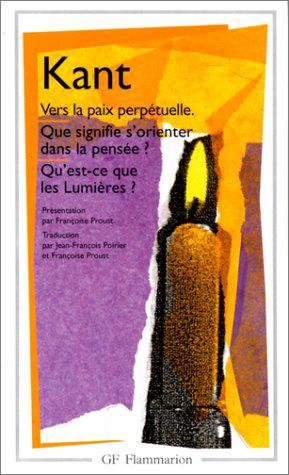 Bild des Verkufers fr Vers la paix perptuelle.: Que signifie s'orienter dans la pense ? Qu'est-ce que les Lumires ? zum Verkauf von JLG_livres anciens et modernes