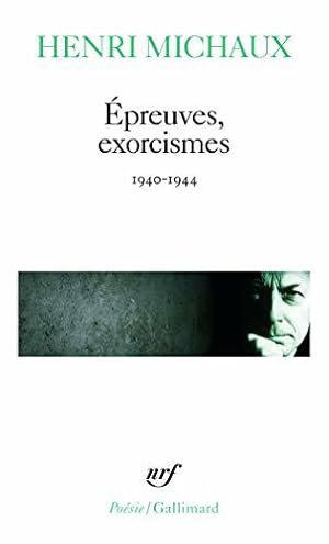 Bild des Verkufers fr Epreuves, exorcismes, 1940-1944 zum Verkauf von JLG_livres anciens et modernes