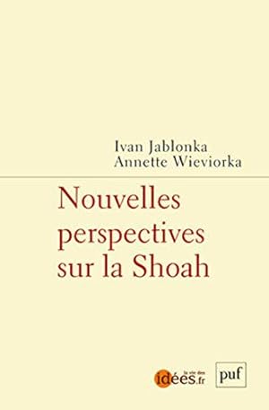 Seller image for Nouvelles perspectives sur la Shoah for sale by JLG_livres anciens et modernes