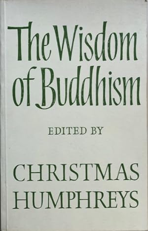 Seller image for THE WISDOM OF BUDDHISM. for sale by Antiquariaat Van Veen