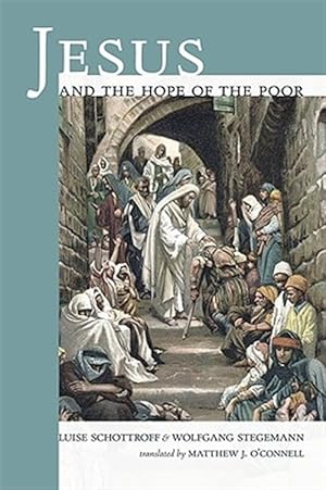 Image du vendeur pour Jesus and the Hope of the Poor mis en vente par GreatBookPricesUK