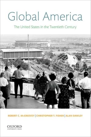 Seller image for Global America : The United States in the Twentieth Century for sale by GreatBookPrices