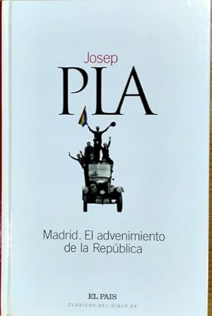 Seller image for MADRID. EL ADVENIMIENTO DE LA REPBLICA for sale by LIBRERA LAS HOJAS