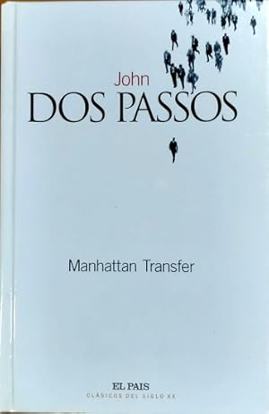 Imagen del vendedor de MANHATTAN TRANSFER a la venta por LIBRERA LAS HOJAS