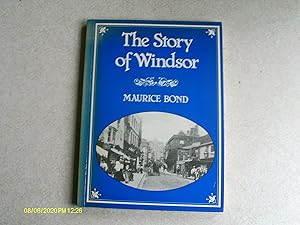 Story of Windsor (Town history series)