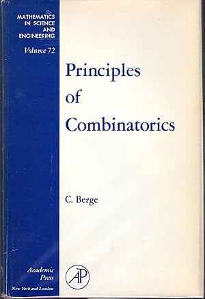Image du vendeur pour Principles of Combinatorics, Volume 72 (Mathematics in Science and Engineering) mis en vente par Dorley House Books, Inc.