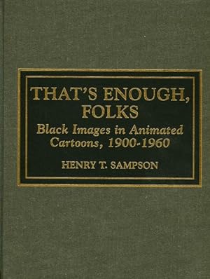 Immagine del venditore per That's Enough Folks : Black Images in Animated Cartoons, 1900-1960 venduto da GreatBookPrices