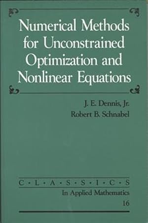 Imagen del vendedor de Numerical Methods for Unconstrained Optimization and Nonlinear Equations a la venta por GreatBookPrices