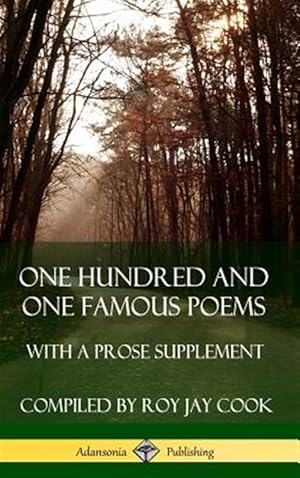 Seller image for One Hundred And One Famous Poems: With A Prose Supplement (hardcover) for sale by GreatBookPrices