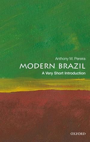 Imagen del vendedor de Modern Brazil : A Very Short Introduction a la venta por GreatBookPrices