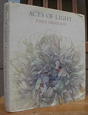 Imagen del vendedor de ACTS OF LIGHT. Poems by Emily Dickinson. Paintings by Nancy Ekholm Burkert. Appreciation by Jane Langton. a la venta por LLIBRES del SENDERI